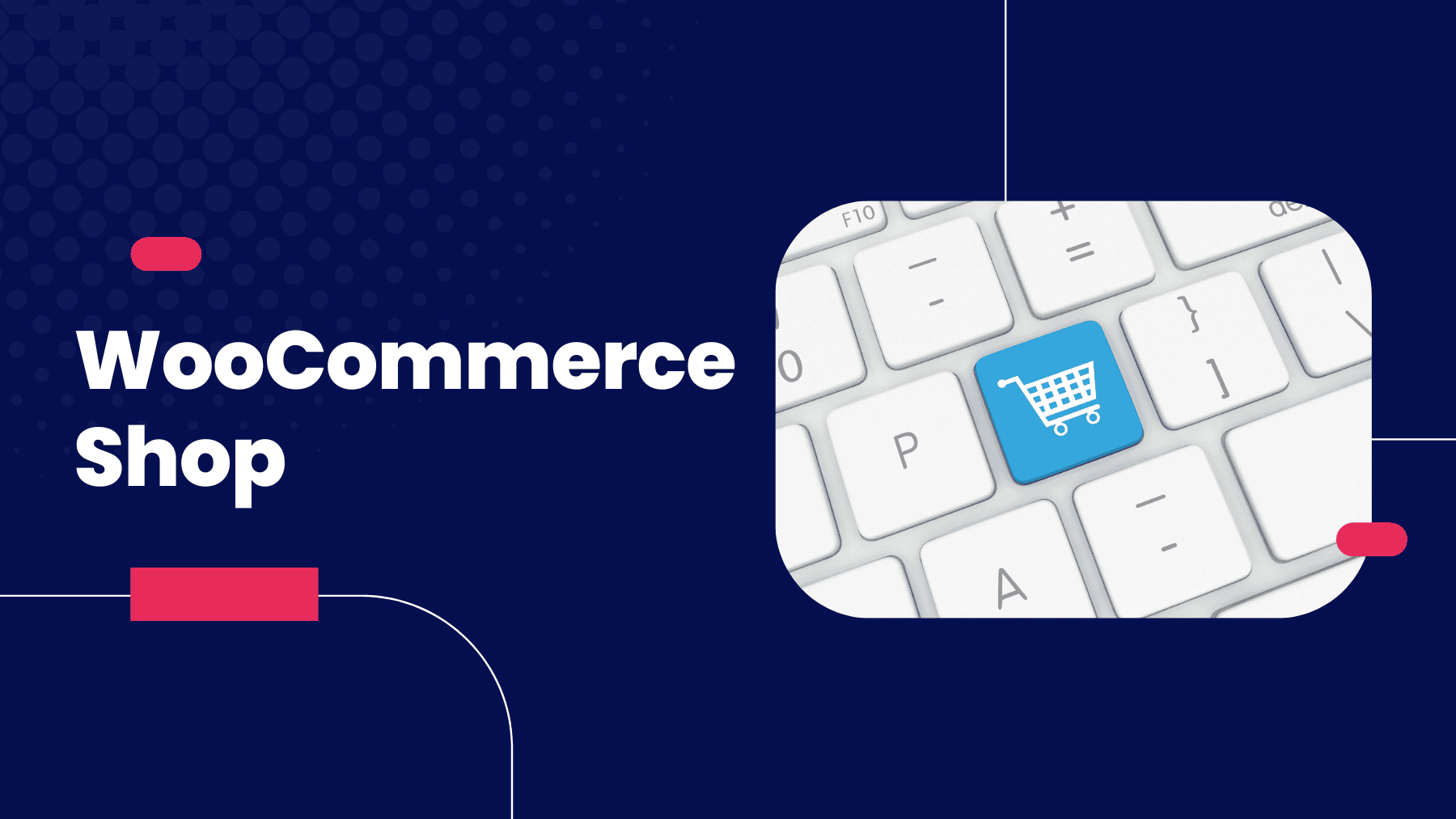 How To Customize WooCommerce Shop Page: Quick Guide
