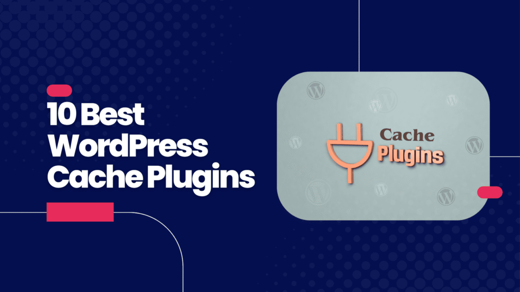 WordPress Cache Plugins