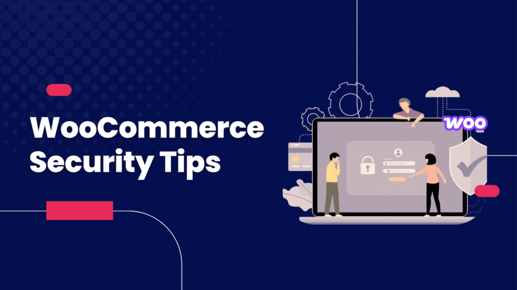 WooCommerce Security Tips