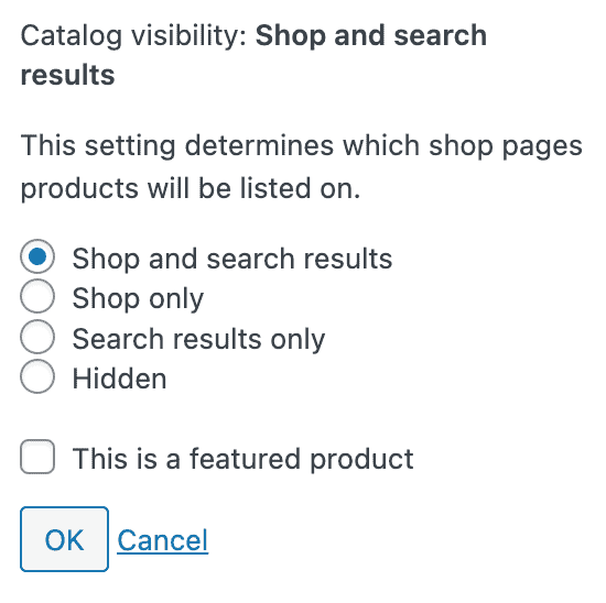 WooCommerce: Choose Catalog Visibility
