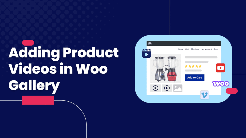 Add Product Videos in WooCommerce