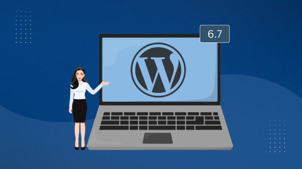 WordPress 6.7 Updates
